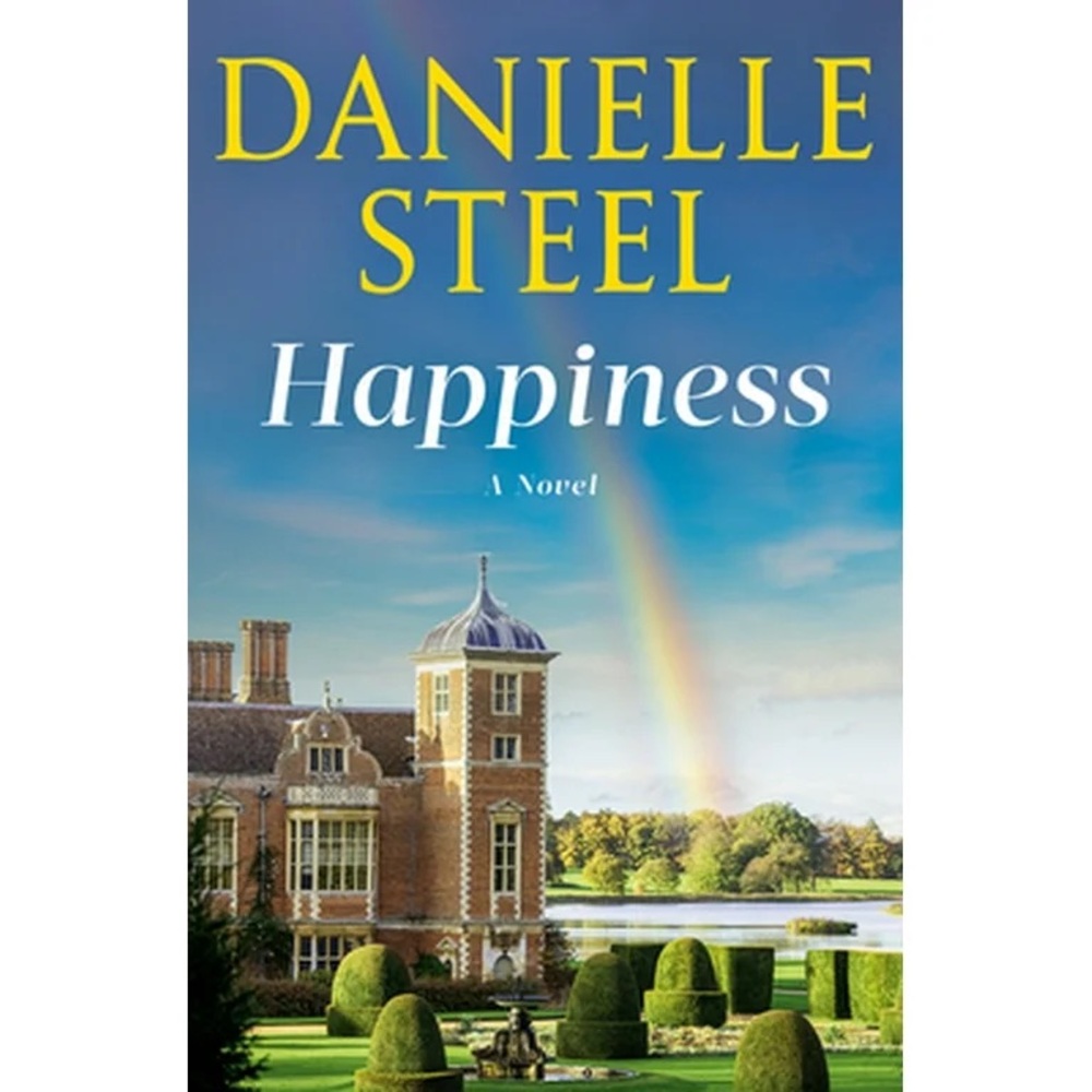 Happiness -- Danielle Steel Hardcover